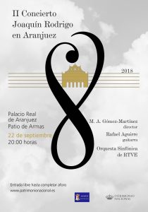 II Concierto Joaquín Rodrigo @ Patio de Armas del Palacio Real de Aranjuez