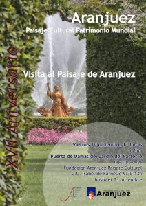 Aniversario Aranjuez Paisaje Cultural Patrimonio de la Humanidad @ Puerta de Damas Jardín del Parterre
